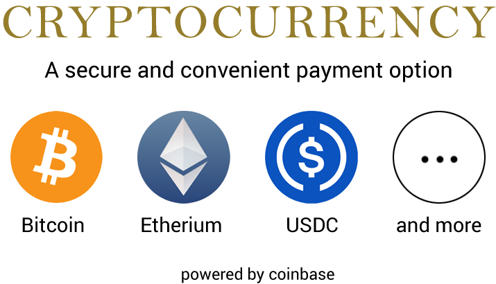 Curyptocurrency Acceptance - Bitcoin, Etherium, USDC, and more ...